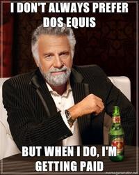 The Most Interesting Man in the World