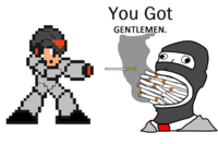 You Got Mega Man