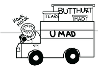 U MAD?