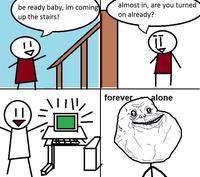 Forever Alone
