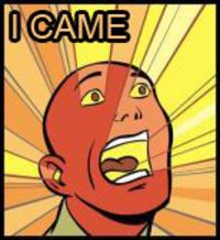 I Came