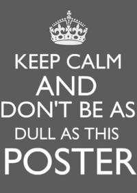 Keep Calm and Carry On