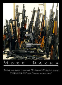 More Dakka