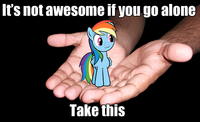 It's Dangerous to Go Alone! Take This