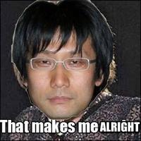 Hideo Kojima/ "I'm Alright"