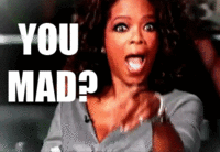 U MAD?