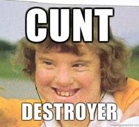Cunt Destroyer