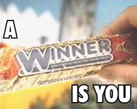 A Winner Is You