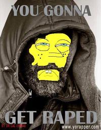 You Gonna Get Raped