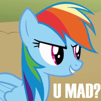 U MAD?