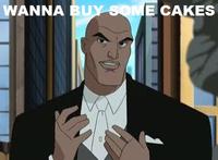 Lex Luthor Took Forty Cakes