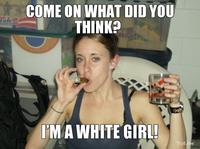 White Girl Problems