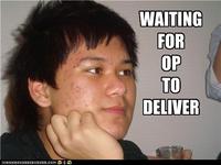 Waiting for OP/OP Will Surely Deliver