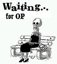 Waiting for OP/OP Will Surely Deliver