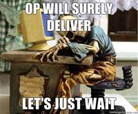 Waiting for OP/OP Will Surely Deliver