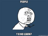 "Y U NO" Guy