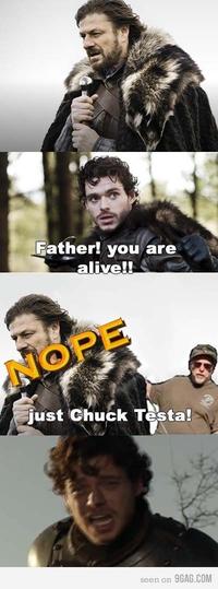 Nope! Chuck Testa