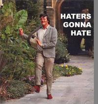 Haters Gonna Hate