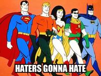 Haters Gonna Hate
