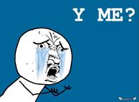"Y U NO" Guy