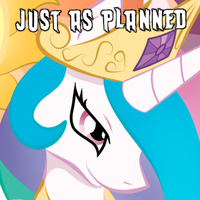 "Just As Planned"