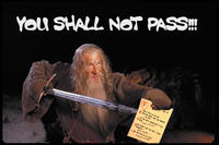You Shall Not Pass!!!
