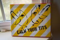 Calm Your Tits