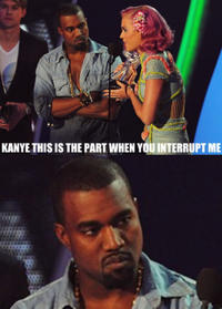 Kanye Interrupts / Imma Let You Finish
