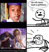 He Will Never Have a Girlfriend