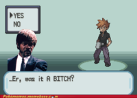 English, Do You Speak It? / Does He Look Like A Bitch? / Say "what" Again.