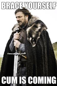 Imminent Ned / Brace Yourselves, X is Coming