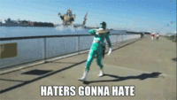 Haters Gonna Hate