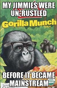 That Really Rustled My Jimmies