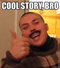 Cool Story, Bro