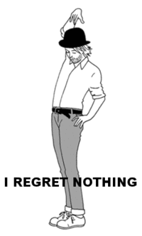 I Regret Nothing