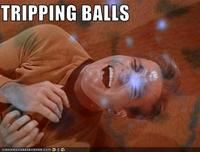 Tripping Balls
