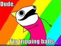 Tripping Balls