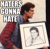 Haters Gonna Hate