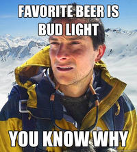 Bear Grylls / Better Drink My Own Piss