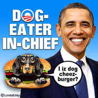 Obama the Eater of Dogs