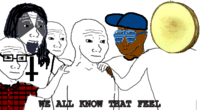 I Know That Feel Bro