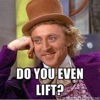 Do You Even Lift?