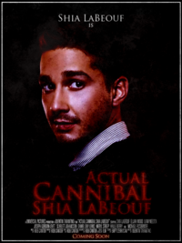 Actual Cannibal Shia LaBeouf