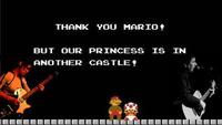 But Our Princess is in Another Castle!