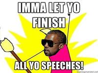 Kanye Interrupts / Imma Let You Finish