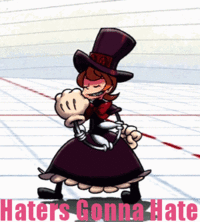 Haters Gonna Hate