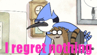 I Regret Nothing