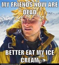 Bear Grylls / Better Drink My Own Piss
