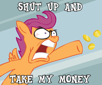 Shut Up And Take My Money!