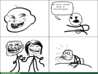 He Will Never Have a Girlfriend
